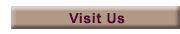 Visit Us